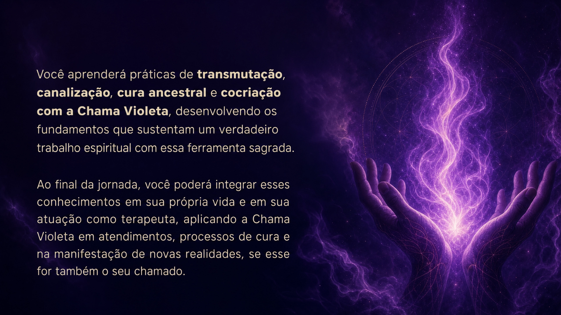 Práticas de transmutação com a Chama Violeta